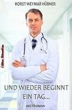 Cover zum Buch Und wieder beginnt ein Tag: Dr: Flori...
