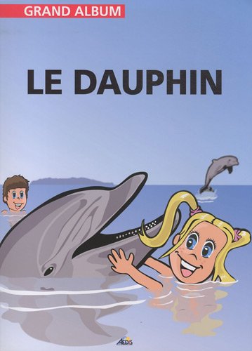 Le dauphin francais Le dauphin francais