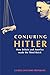 Conjuring Hitler: How Britain and America Made the Third Reich by 