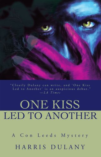 One Kiss Led to Another (Con Leeds Mysteries)