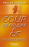 Coup de foudre et conséquences
