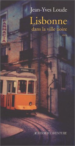 Lisbonne dans la ville noire