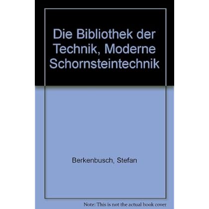 [PDF] Download Die Bibliothek der Technik, Moderne Schornsteintechnik Kostenlos