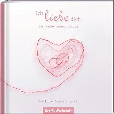 Ich Liebe Dich Drei Worte Tausend Grunde Pdf Download Fulkenik