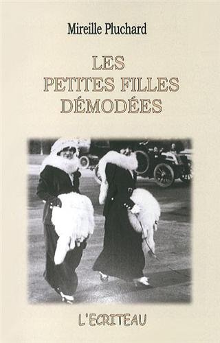 couverture de : Les petites filles d&eacute;mod&eacute;es