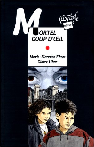 couverture de : Mortel coup d'oeil