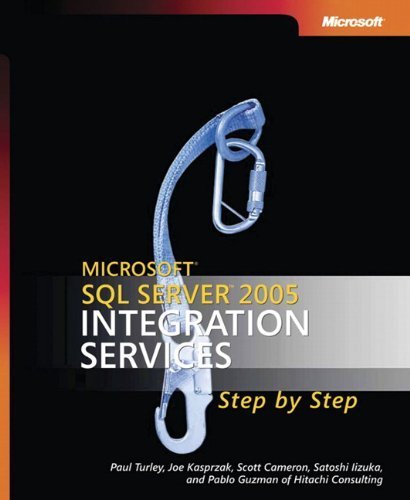Microsoft? SQL Server? 2005 Integration Services Step by Step (Step by Step Developer) PAP/CDR edition by Paul Turley, Joe Kasprzak, Scott Cameron, Satoshi Iizuka, Pa (2007) Taschenbuch