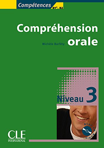 Télécharger Compréhension orale Niveau 3 (1CD audio) PDF