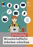 Wissenschaftliche Arbeiten schreiben: Praktischer Leitfaden mit über 100 Software-Tipps (mitp Professional) by Andrea Klein
