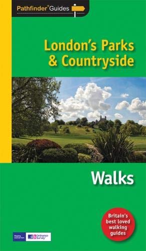 PF (37) LONDON'S PARKS & COUNTRYSIDE (Pathfinder Guides)