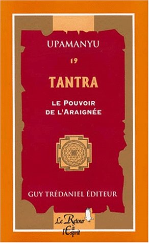 Télécharger Tantra. Le Pouvoir de l'araignée, volume 19 Francais PDF