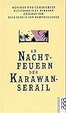 Image de An Nachtfeuern der Karawan-Serail 1-3: Märchen und Geschichten alttürkischer Nomaden