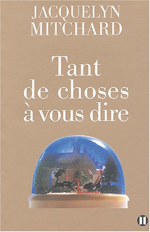 couverture de : Tant de choses &agrave; vous dire