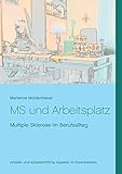 MS und Arbeitsplatz: Multiple Sklerose im Berufsalltag