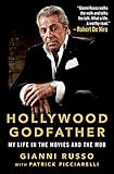 Hollywood Godfather: My Life in the Movies and the Mob by