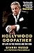 Hollywood Godfather: My Life in the Movies and the Mob by