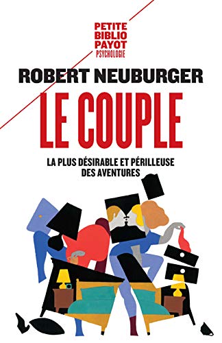 Télécharger Le couple : La plus désirable et périlleuse des aventures Francais PDF