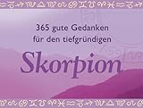 Image de 365 gute Gedanken für den tiefgründigen Skorpion