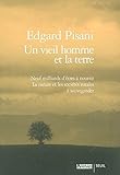 Image de Un vieil homme et la terre : Neuf milliards d'être à nourrir - La nature et les sociétés rurales à sauvegarder