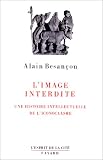 Image de L'Image interdite. Une histoire intellectuelle de l'iconoclasme