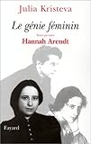 Le génie féminin, tome 1 : Hannah Arendt