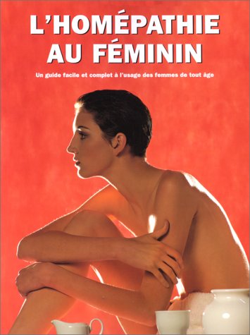couverture de : L'hom&eacute;opathie au f&eacute;minin