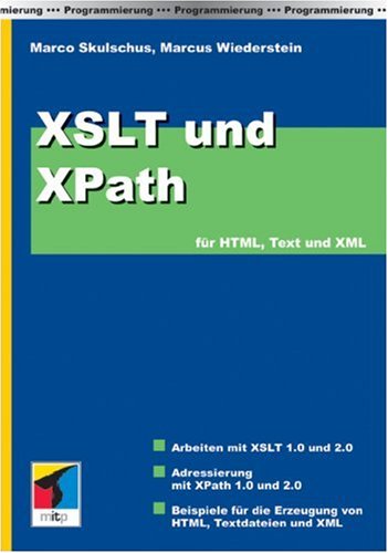 Download XSLT und XPath für HTML, Text und XML Download XSLT und XPath für HTML, Text und XML