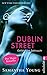 Dublin Street - Gefährliche Sehnsucht (Deutsche Ausgabe) (Edinburgh Love Stories 1) by 