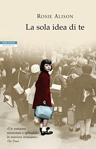 Rosie Alison - La sola idea di te (2015)