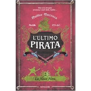 La nave nera. L'ultimo pirata: 2