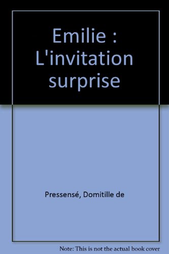 Emilie, l'invitation surprise