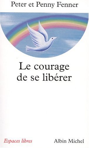 Download Le courage de se libérer Download Le courage de se libérer