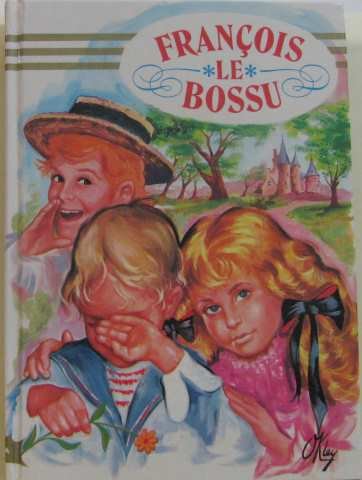 couverture de : Fran&ccedil;ois le bossu
