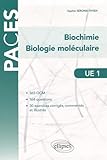 Biochimie Biologie Moléculaire PACES UE1