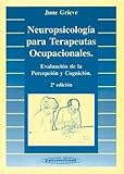 Image de Neuropsicología para Terapeutas Ocupacionales. Evaluación de la percepción y cognición.
