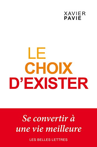 Download Le Choix d'exister: Se convertir à une vie meilleure Download Le Choix d'exister: Se convertir à une vie meilleure