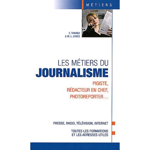 Les métiers du journalisme