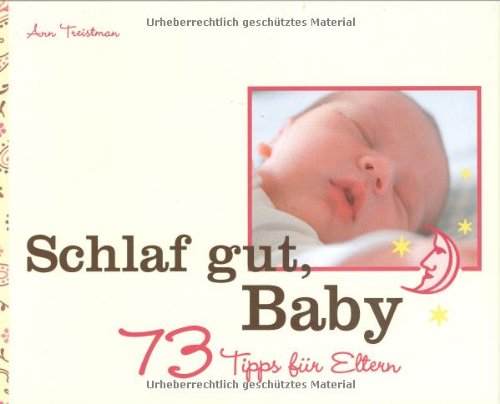 Download Schlaf gut, Baby: 73 Tipps für Eltern Download Schlaf gut, Baby: 73 Tipps für Eltern