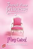 Journal d'une Princesse, Tome 4 : Paillettes et courbettes