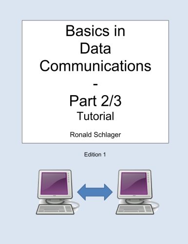 Preisvergleich Produktbild Basics in Data Communications - Part 2 / 3: Tutorial