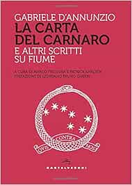 Amazonit La Carta Del Carnaro E Altri Scritti Su Fiume