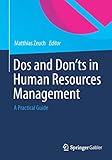 Dos and Don'ts in Human Resources Management: A Practical Guide by Matthias Zeuch