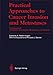 Produktbild Practical Approaches to Cancer Invasion and Metastases: A Compendium of Radiation Oncologists’ Responses to 40 Histories (Medical Radiology)