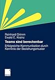 Image de Teams sind berechenbar: Erfolgreiche Kommunikation durch Kenntnis der Beziehungsmuster