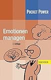 Pocket Power Soft Skills: Emotionen managen by Raimund Schöll