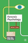 Forensic Psychology (Palgrave Insights in Psychology series)