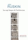 Les Sept lampes de l'architecture by 