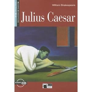 Julius Caesar : Step Three B1-2 (1CD audio)