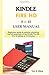 Produktbild KINDLE FIRE HD 8 & 10 USER MANUAL: Beginners guide to quickly unlocking the full potentials of the Kindle Fire HD 8 & 10 tablets in 15 minutes