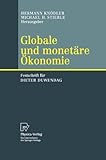 Image de Globale Und Monetäre Ökonomie/ Global and Monetary Economics: Festschrift Für Dieter Duwendag